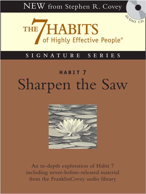 Title details for Habit 7 Sharpen the Saw by Stephen R. Covey - Wait list